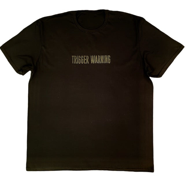 Trigger Warning T-Shirt